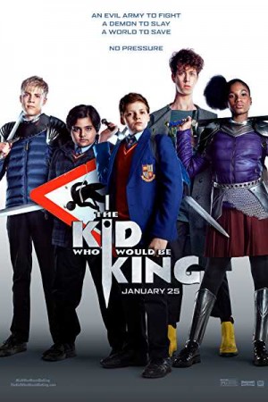 Watch The Kid Who Would Be King Online