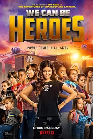 Watch We Can Be Heroes Online
